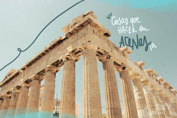 30 coisas para ver e fazer em Atenas
